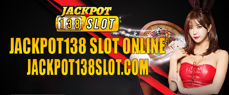Jackpot138 Slot Online